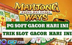 Trik Gacor Mahjong Ways Hari Ini Terbaru Lengkap Hari Ini Terbaru